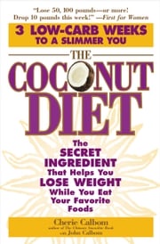 The Coconut Diet Cherie Calbom, MS