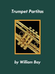 Trumpet Partitas William Bay