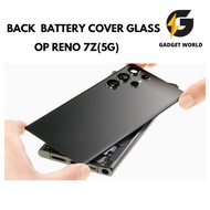 GADGET WORLD OP RENO 7Z (5G) BATTERY COVER, BACK GLASS HOUSING (NO WITH GAM)