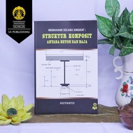 Memahami Secara Singkat Struktur Komposit Antara Beton dan Baja