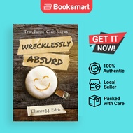 Wrecklessly Absurd - Paperback - English - 9781733781206