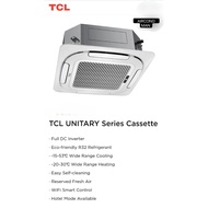 [NEW]TCL 2.5HP/3.0HP TCC-25/30CCRH/DV STANDARD CEILING CASSETE INVERTER AIRCOND R32/WIFI
