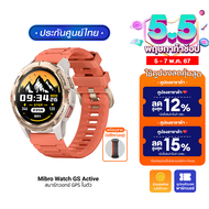 [ใช้คูปองลดเหลือ 3036 บ.] Mibro Watch GS Active สมาร์ทวอทช์ GPS ในตัว กันน้ำ 5ATM หน้าจอ AMOLED 60Hz สว่าง 1000Nit -1Y