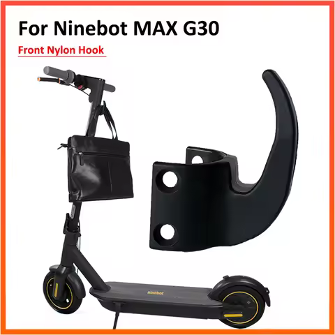 Nylon Hook for NINEBOT MAX G30 G30D Electric Scooter Skateboard Storage Hook Hanging Bags Claw Hange