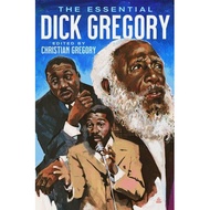 The Essential Dick Gregory by Christian Gregory (US edition, hardcover)