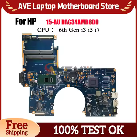 DAG34AMB6D0 Laptop Motherboard For HP Pavilion 15-AU With i3 i5 i7 CPU 856224-001 901574-601 100% Fu