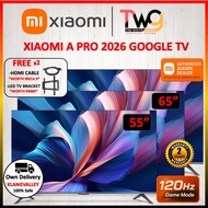 【CHEAPEST + 2 GIFT】Xiaomi TV (32 / 43 / 55 / 65 Inch) A PRO 2026 4K QLED UHD LED GOOGLE TV (A / A PR