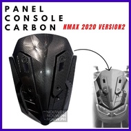 ● ◡ ➨ FRONT PANEL CONSOLE COVER CARBON FOR NMAX 2020 VERSION 2