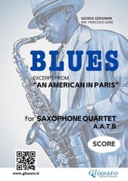 Saxophone Quartet "Blues" by Gershwin (score) George Gershwin