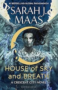 CrescentCity02 HOUSE SKY BREATH /H exclu SG MY: The EPIC second book in the Crescent City series, fr