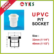UPVC P/T SOCKET 32mm & 40mm - Pipe & Fittings System