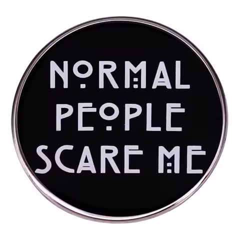 Normal People Scare Me Enamel Pin Badge Halloween Cartoon Humorous English Letters Funny Humor Gothi