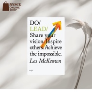 Do Lead: Share your vision. Inspire others. Achieve the impossible. (Do Books, 9) by Les McKeown