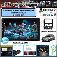 (2RAM 32GB DSP IPS SCREEN)Proton Saga BLM 9" Inch Android 9 GPS OEM Plug & Play 2 DIN/Double Din Pla