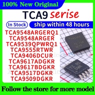 2-5PCS TCA9617ADGKR AYK TCA9509DGKR DWK TCA9617BDGKR ZBOK TCA9517DGKR 7KQ TCA9548ARGERQ1 TCA9548ARGE