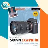 [100% Original Books] - David Busch's Sony Alpha a7R III Guide to Digital Photography by David Busch