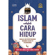 Islam Adalah Cara Hidup