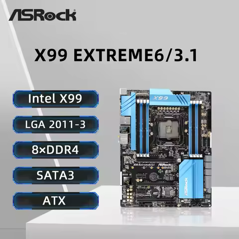 ASRock X99 Extreme6/3.1 Motherboard Support i7-6800K 6900K E5-4669 2695 2690 2629 2683 2609 1680 CPU