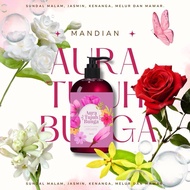 MANDIAN AURA 7 BUNGA: SERI WAJAH MENYERLAH, SEMANGAT MELIMPAH