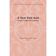 A New East Asia by Kazuko Mori, Ken'ichiro Hirano, Waseda University | Paperback | N | 9789971693824