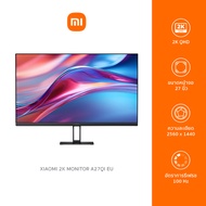 Xiaomi 2K Monitor A27Qi EU จอมอนิเตอร์ 2K QHD ขนาด 27 นิ้ว อัตรารีเฟรช 100 เฮิรตซ์