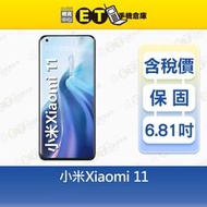 小米 Xiaomi 11 8G/256G 6.81吋 5G 智慧手機 Mi M2011K2G 福利品【ET手機倉庫】
