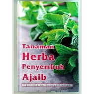 Tanaman Herba Penyembuh Ajaib