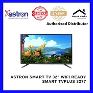 Astron Smart TV 32"  WIFI Ready SMART TVPLUS 3277 (House Hacks)