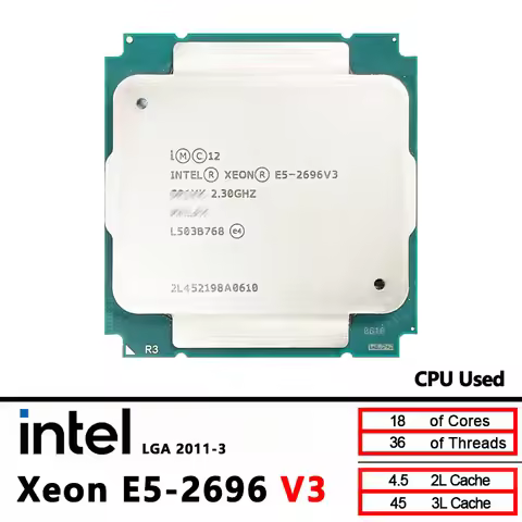 Intel Xeon E5-2696V3 Used E5 2696 V3 2.3 GHz 45MB 145W LGA 2011-3