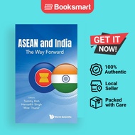 ASEAN and India: The Way Forward by Tommy Koh | Hardback | World Scientific | 9789811262890