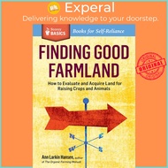 Finding Good Farmland by Ann Larkin Hansen (US edition, paperback)