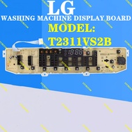 T2311VS2B COMPATIBLE WITH LG WASHING MACHINE INVERTER BOARD (Display BOARD) PCB BOARD