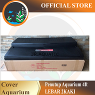 Aquarium Hood Cover/Penutup Aquarium 4x2feet (lebar 2kaki)