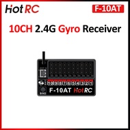 HotRC 10CH 10 Channel 2.4GHz F-10AT PWM Gyro Receiver Voltage Return DC4V-9V For CT-10B CT-6A HT-10A
