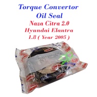 Torque Convertor Oil Seal for Naza Citra 2.0 & Hyundai Elantra 1.8 Year 2005