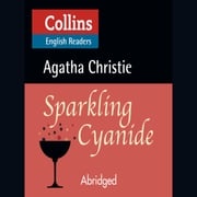 Sparkling Cyanide: B2 (Collins Agatha Christie ELT Readers) Agatha Christie