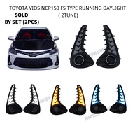 TOYOTA VIOS NCP150 CONVERT FS TYPE FOG COVER WITH RUNNING DAYLIGHT ( 2TUNE)