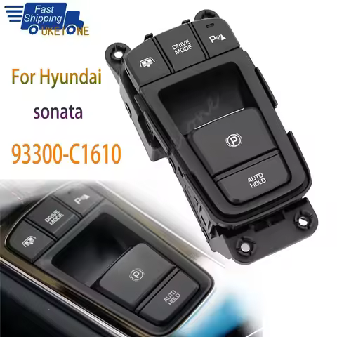 Car Accessories 93300-C1610 for Hyundai Sonata LF 2015 2016 Electronic Parking Brake Auto Hold Switc