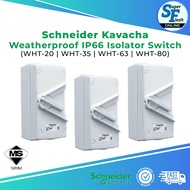 Schneider Kavacha Weatherproof IP66 3Pole Isolator Switch White (20A/35A/63A/80A)