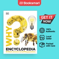 Why? Encyclopedia: Brilliant Answers to Baffling Questions [Hardcover] - 9780241655474