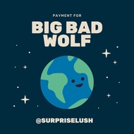 PAYMENT FOR BIG BAD WOLF SALE