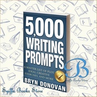 5,000 Writing Prompts: a Master List of Plot Ideas, Creative Exercises