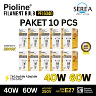 PACKAGE 10 PCS Pioline Filament Bulb 40W 60W Incandescent Lamp Heating Chicken & Livestock Bulb