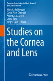Studies on the Cornea and Lens Lepša Žorić