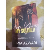 NOVEL PRELOVED Love You My Soldier by Mia Azwari