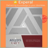 Assassin's Creed Unity: Abstergo Entertainment: Employee Handbook by Christie Golden (UK edition, ha