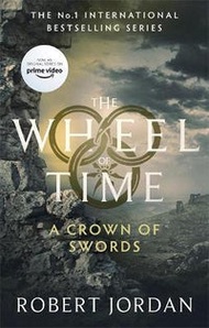 The Wheel Of Time #7: A Crown Of Swords (Uk)