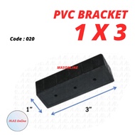 aluminum PVC Bracket 1" X 3" Hollow Bracket Code 020