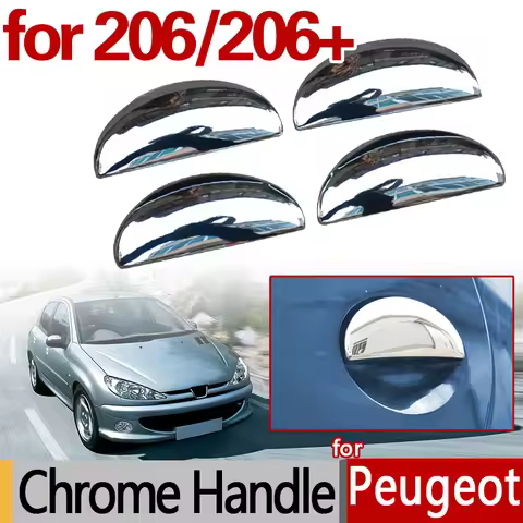 For Peugeot 206 Chrome Door Handles Covers 206sw 206cc 206+ Car Accessories Stickers Car Styling 199