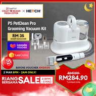 【SIRIM】HETCH P5 PetClean Pro Grooming Vacuum Kit PGM-1200-HC